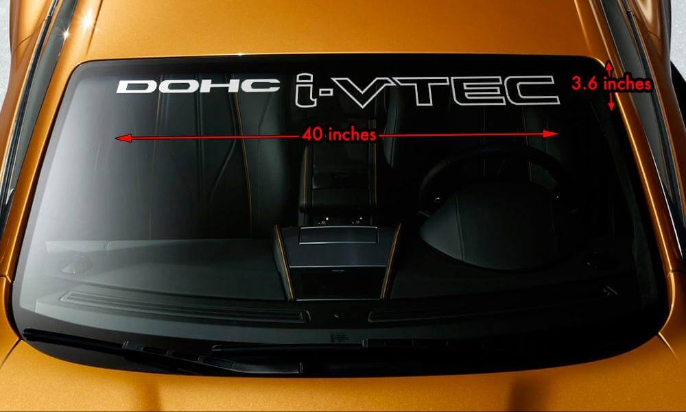 HONDA DOHC i-VTEC Parabrisas Banner Vinilo Long Last Premium Calcomanía 40"x4"