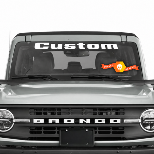Vinilo adhesivo de letras anchas personalizadas para parabrisas para Ford Bronco