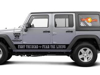 Jeep Rubicon Wrangler - Fight The Dead Fear The Living - Calcomanías adhesivas de vinilo con rayas laterales para puerta