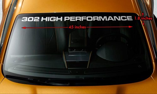 302 HIGH PERFORMANCE FORD Premium Parabrisas Banner Vinilo Calcomanía 45x1.8