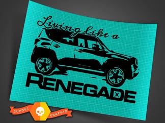 Living Like a Jeep Renegade Logo Gráfico Vinilo Calcomanía Pegatina Vehículo Trasero SUV 1x